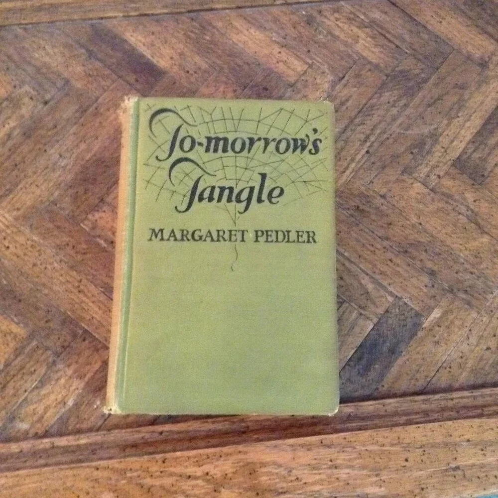 To-Morrow's Tangle (1926) by Margaret Pedler, 1920s Romance Novel - Picture 1 of 5